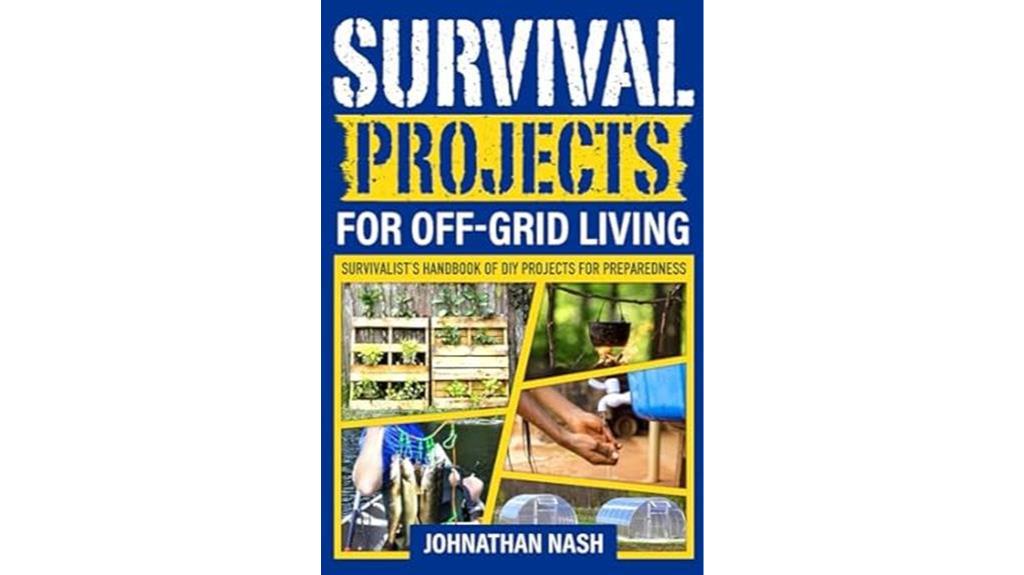 off grid living survival projects